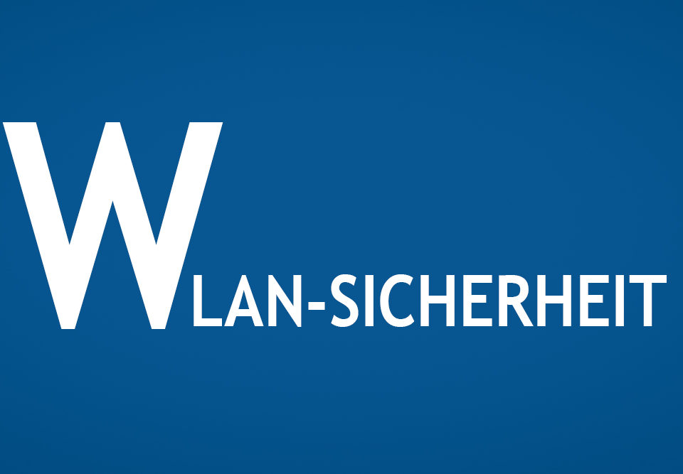 Header zum Blogbeitrag WLAN-Sicherheit